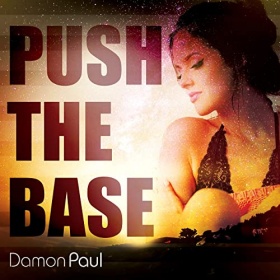 DAMON PAUL - PUSH THE BASE